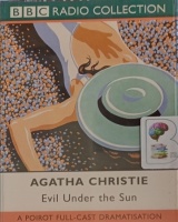 Evil Under The Sun written by Agatha Christie performed by John Moffat, Iain Glen, Fiona Fullerton and Wendy Craig on Cassette (Abridged)